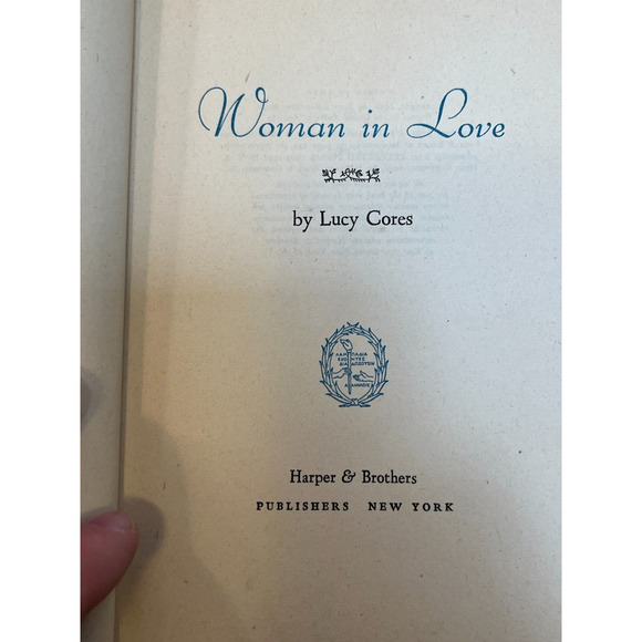Woman In Love by Lucy Cores Hardcover published By Harper & Brothers In 1951 - Picture 1 of 8